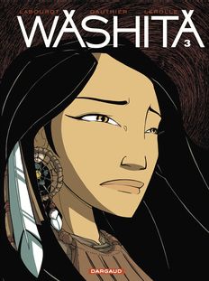 Washita, tome 3 par Thomas Labourot