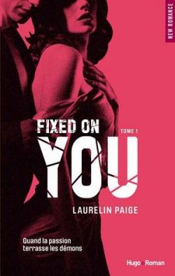 Fixed on you - tome 1 Episode 1 par Laurelin Paige