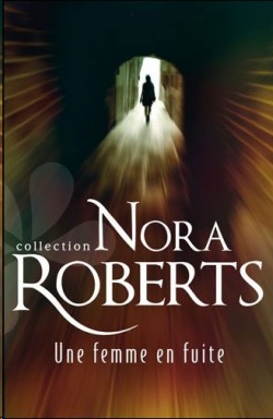 Le secret des diamants, tome 1 : Une femme en fuite par Roberts
