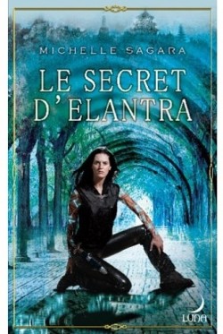 Le secret d'Elantra par Michelle Sagara