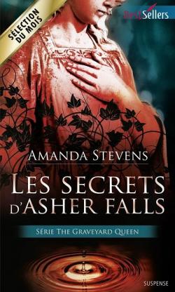The Graveyard Queen, tome 2 : Les secrets d'Asher Falls par Amanda Stevens