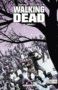 Walking Dead, tome 14 : Pigs ! par Robert Kirkman