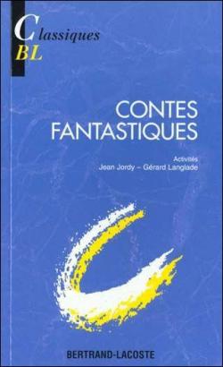 Contes fantastiques-bl classiques par Jean Jordy