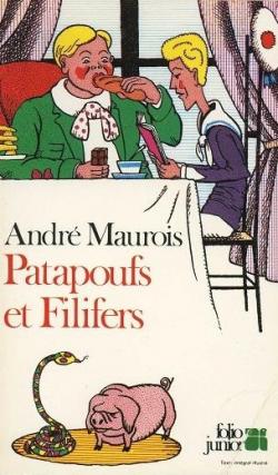 Patapoufs et filifers par Andr Maurois
