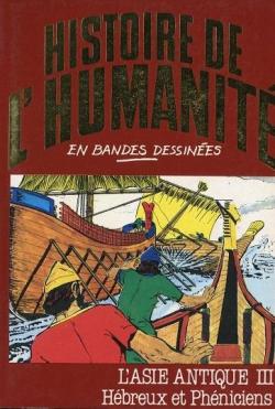 Histoire de l'humanit en bandes dessines, tome 7 : L'Asie antique III : Hbreux et Phniciens par Eugenio Zoppi