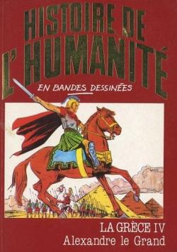 Histoire de l'humanit en bandes dessines, tome 12 : La Grce IV : Alexandre le Grand par Eugenio Zoppi