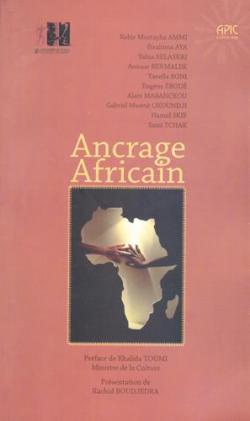 Ancrage Africain par Kebir-Mustapha Ammi