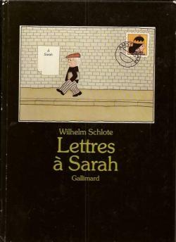 lettres  sarah par wilhelm schlote