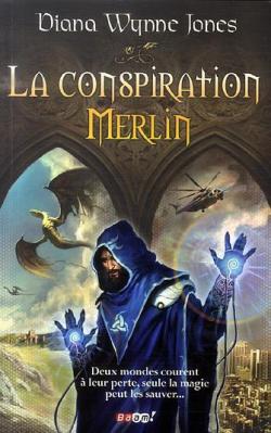La conspiration Merlin par Diana Wynne Jones
