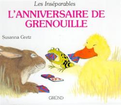 L'anniversaire de Grenouille par Susanna Gretz
