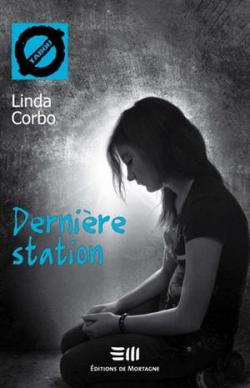 Dernire Station par Linda Corbo