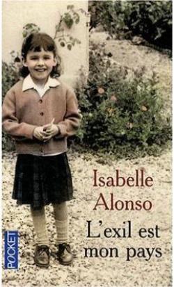 L'exil est mon pays par Isabelle Alonso