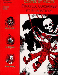 Contes et Rcits : Pirates, corsaires et flibustiers par Stphane Descornes