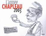 L'anne Chapleau 2003 par Serge Chapleau