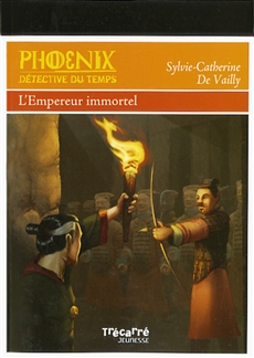 Phoenix dtective du temps, tome 3 : L'Empereur immortel par Sylvie Catherine de Vailly