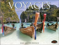 Voyages: Odysse photographique par Jean-Michel Dufaux
