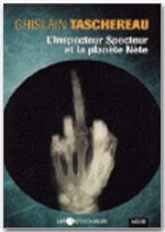 L'inspecteur Specteur, tome 2 : L'inspecteur Specteur et la plante Nte par Ghislain Taschereau