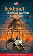 Sauvage, tome 3 : Sekhmet, la desse sauvage par Franois Gravel