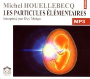 Les particules lmentaires par Michel Houellebecq