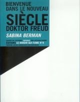 Bienvenue dans le nouveau sicle doktor Freud par Sabina Berman