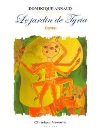 Le Jardin de Tyria (Conte) par Dominique Arban