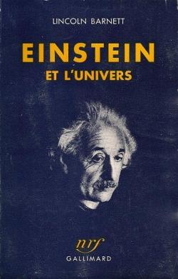 Einstein et l'univers par Lincoln Barnett