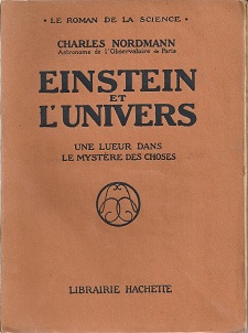 Einstein et l'univers, une lueur dans le mystre des choses par  Charles Nordmann