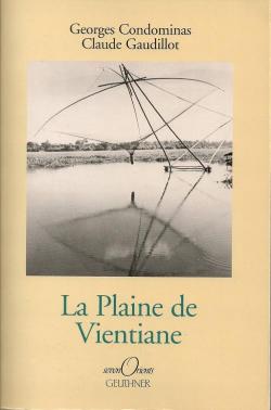 La plaine de Vientiane par Georges Condominas