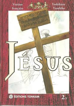 Jesus, tome 2 par Yoshikazu Yasuhiko