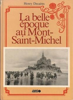 La belle poque au Mont-Saint-Michel par Henry Decans