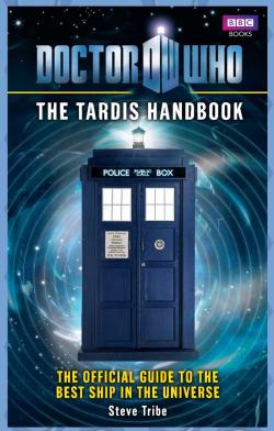Doctor Who: The Tardis Handbook par Steve Tribe