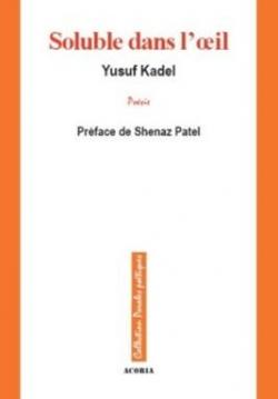 Soluble dans l'oeil par Yusuf Kadel