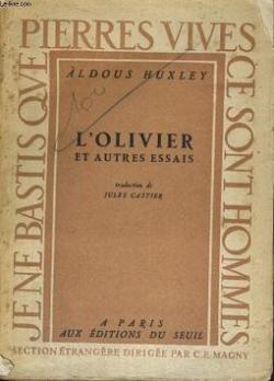 L'Olivier et autres Essais par Aldous Huxley
