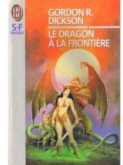 Le Dragon  la frontire par Gordon R. Dickson