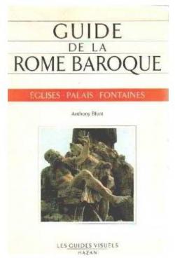 Guide de la Rome Baroque et Classique par Jean Castex