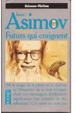 Futurs qui craignent par Isaac Asimov