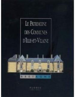 Patrimoine des communes de l\'Ille-et-Vilaine, coffret 2 volumes par ditions Flohic