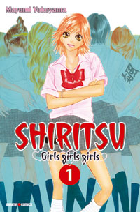 Girls girls girls, Saison 1, tome 1 par Mayumi Yokoyama
