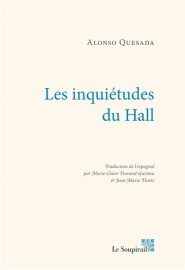Les Inquitudes du Hall par Alonso Quesada