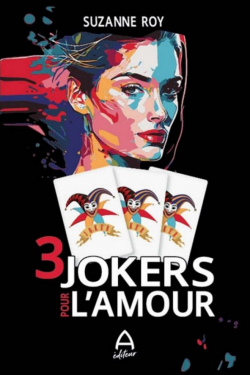 3 Jokers pour l'amour par Suzanne Roy