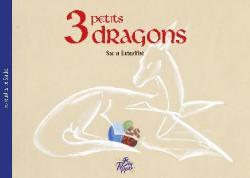 3 petits dragons par Sacha Batoufflet