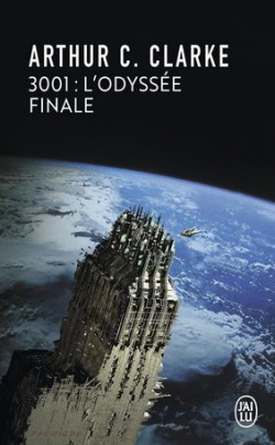 3001 : L'Odyssée finale par Arthur C. Clarke