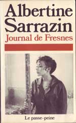 Journal de Fresnes - Le Passe-peine (1949-1959) par Albertine Sarrazin