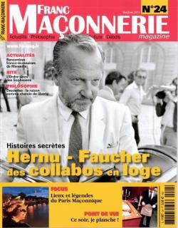 Franc-Maonnerie magazine, n24 : Hernu - Faucher des collabos en loge par  Franc-Maonnerie Magazine