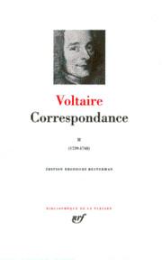 Correspondance, tome 2 : Janvier 1739 - Dcembre 1748 par  Voltaire