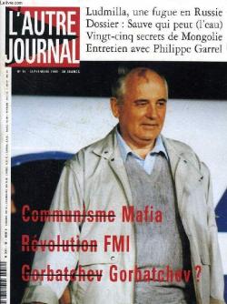 L'Autre Journal [n 16, septembre 1991] Gorbatchev par Michel Butel