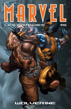 Marvel (Les Grandes Sagas), Tome 5 : Wolverine  par Jeph Loeb
