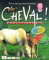Cheval ! l'encyclopdie (CD-ROM) + 1 livret par Laurent Broomhead