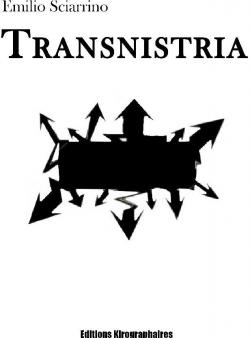 Transnistria par Emilio Sciarrino