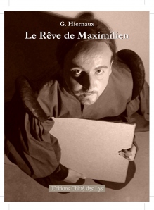 Le Rve de Maximilien par Gauthier Hiernaux